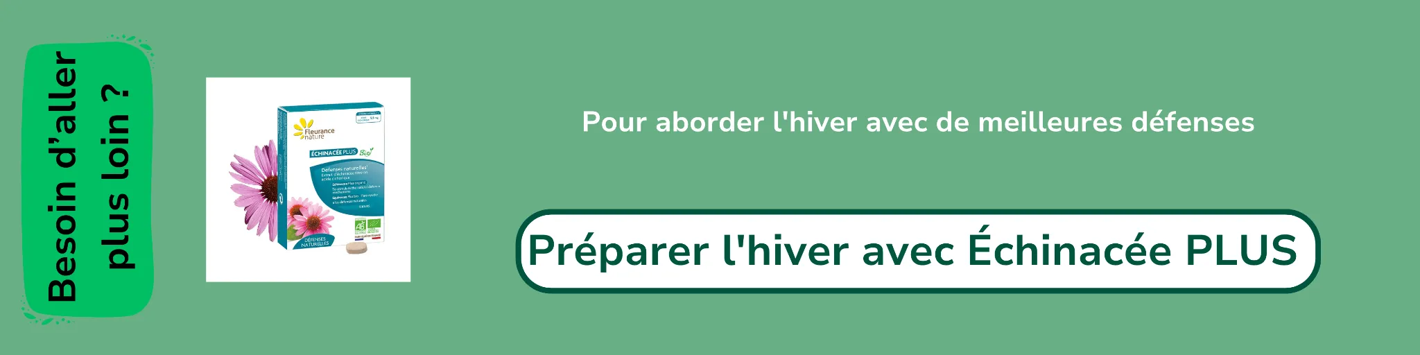 Bannière d'affiliation pour l’Échinacée PLUS Bio