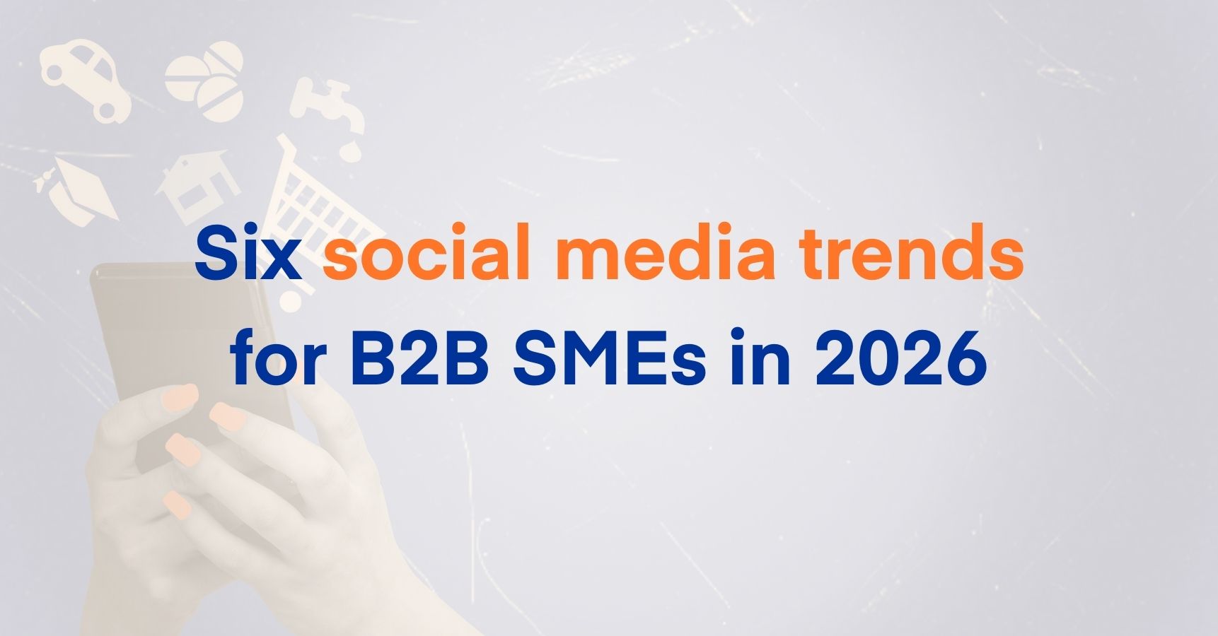 2026 social media trends that actually matter for SMEs