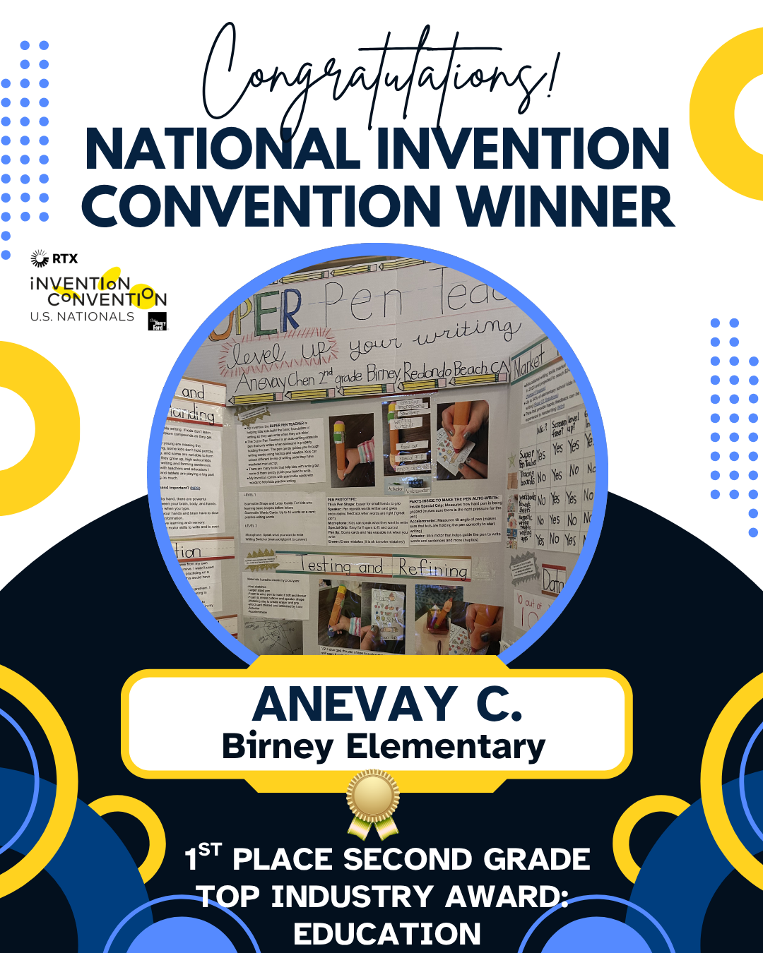 National Winner / Anevay Chen / Birney Elementary / 3rd Place in First Grade / Invention: Super Plugger