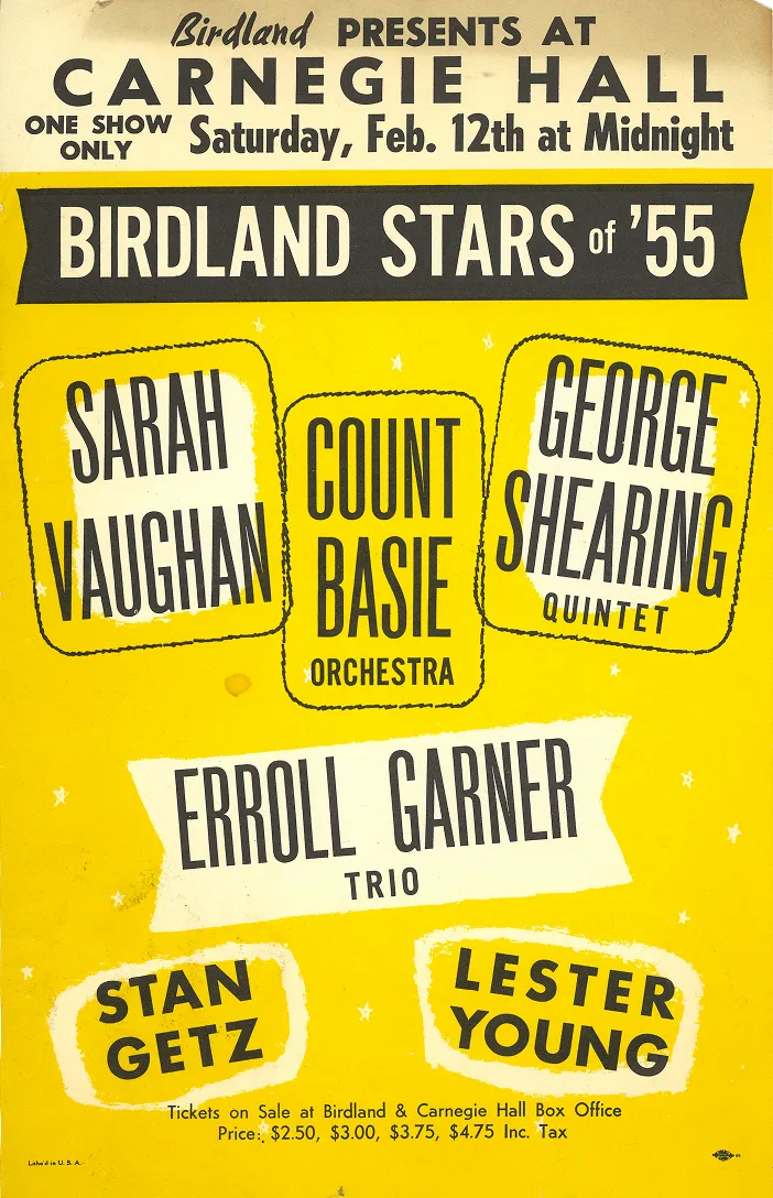 Vintage poster advertising Birdland Stars of ’55 performing at Carnegie Hall on Saturday, Feb. 12th at midnight, featuring Sarah Vaughan, Count Basie Orchestra, George Shearing Quintet, Erroll Garner Trio, Stan Getz, and Lester Young.