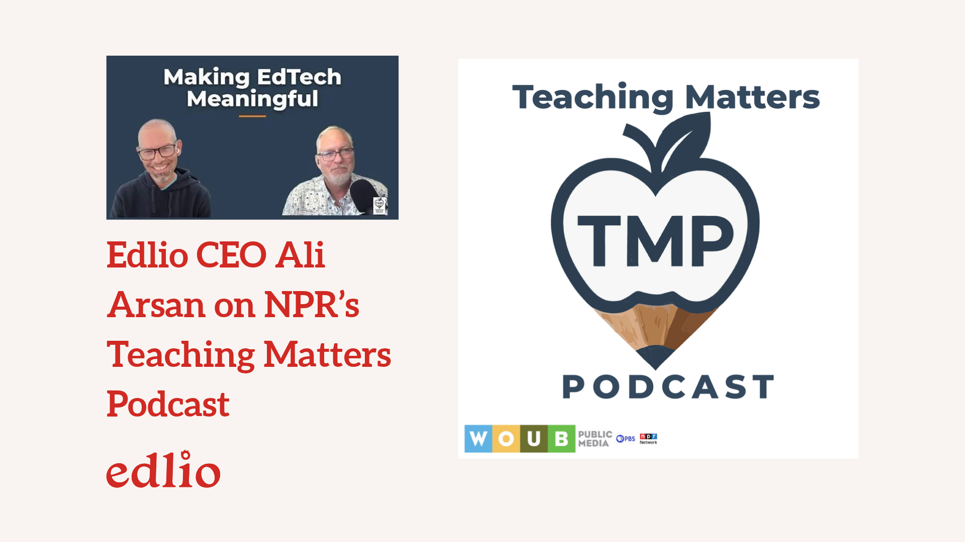 Teaching Matters podcast cover art, featuring Edlio CEO Ali Arsan and Teaching Matters host Scott Titsworth.