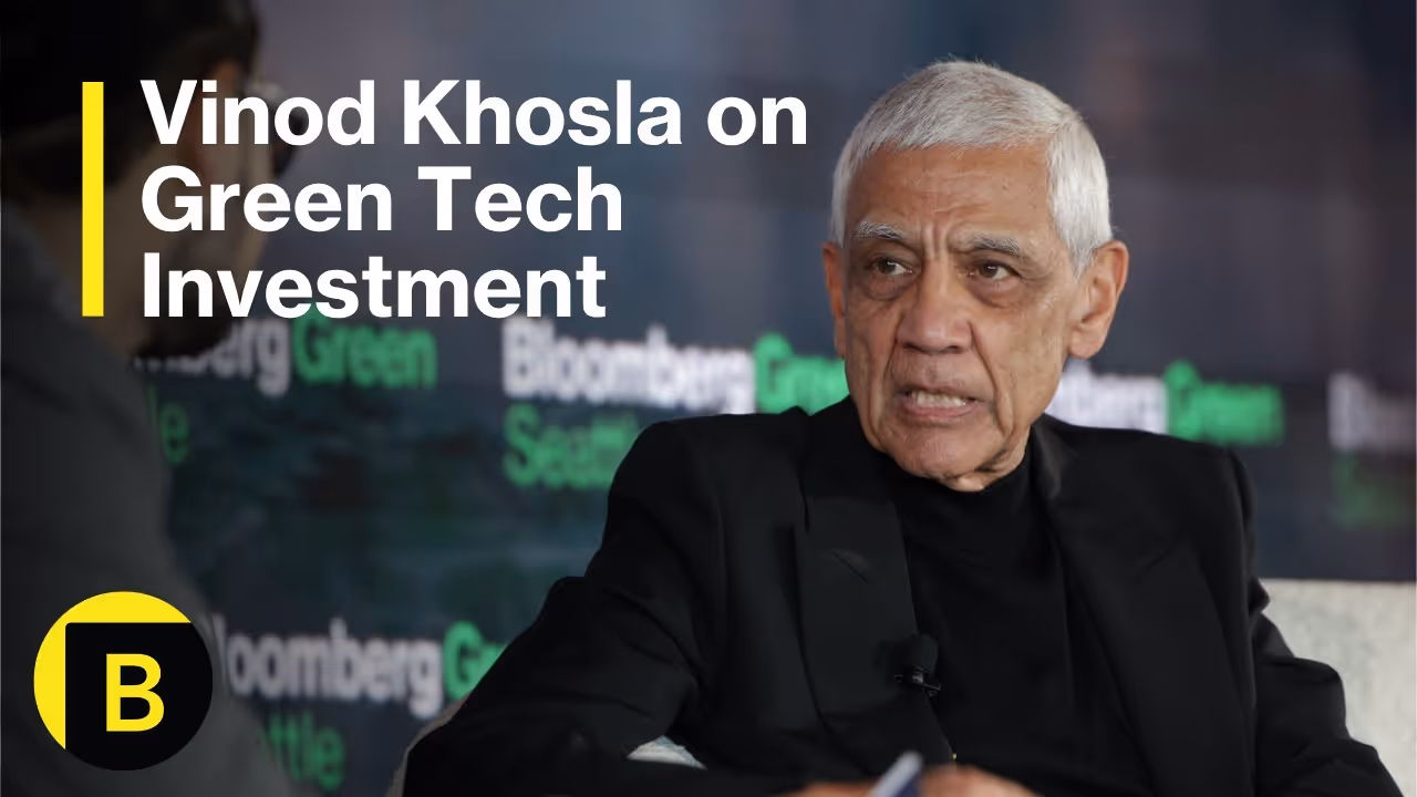 Vinod Khosla on Green Tech Investment - Bloomberg