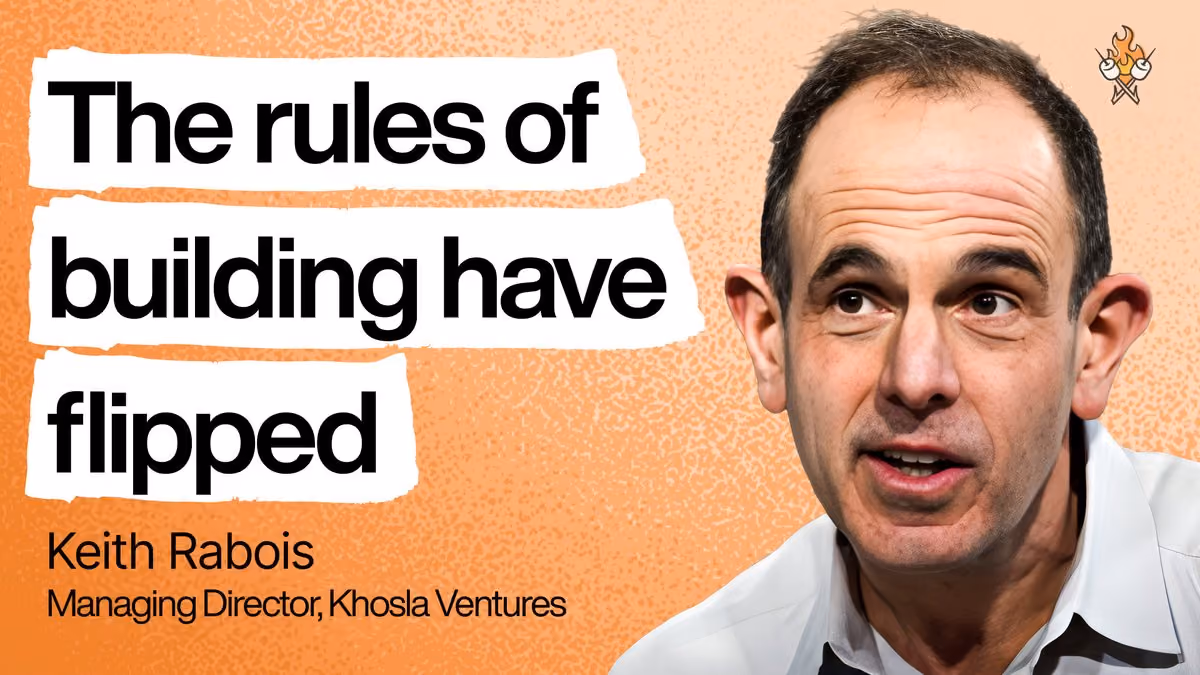 Hard truths about building in the AI era | Keith Rabois (Khosla Ventures)