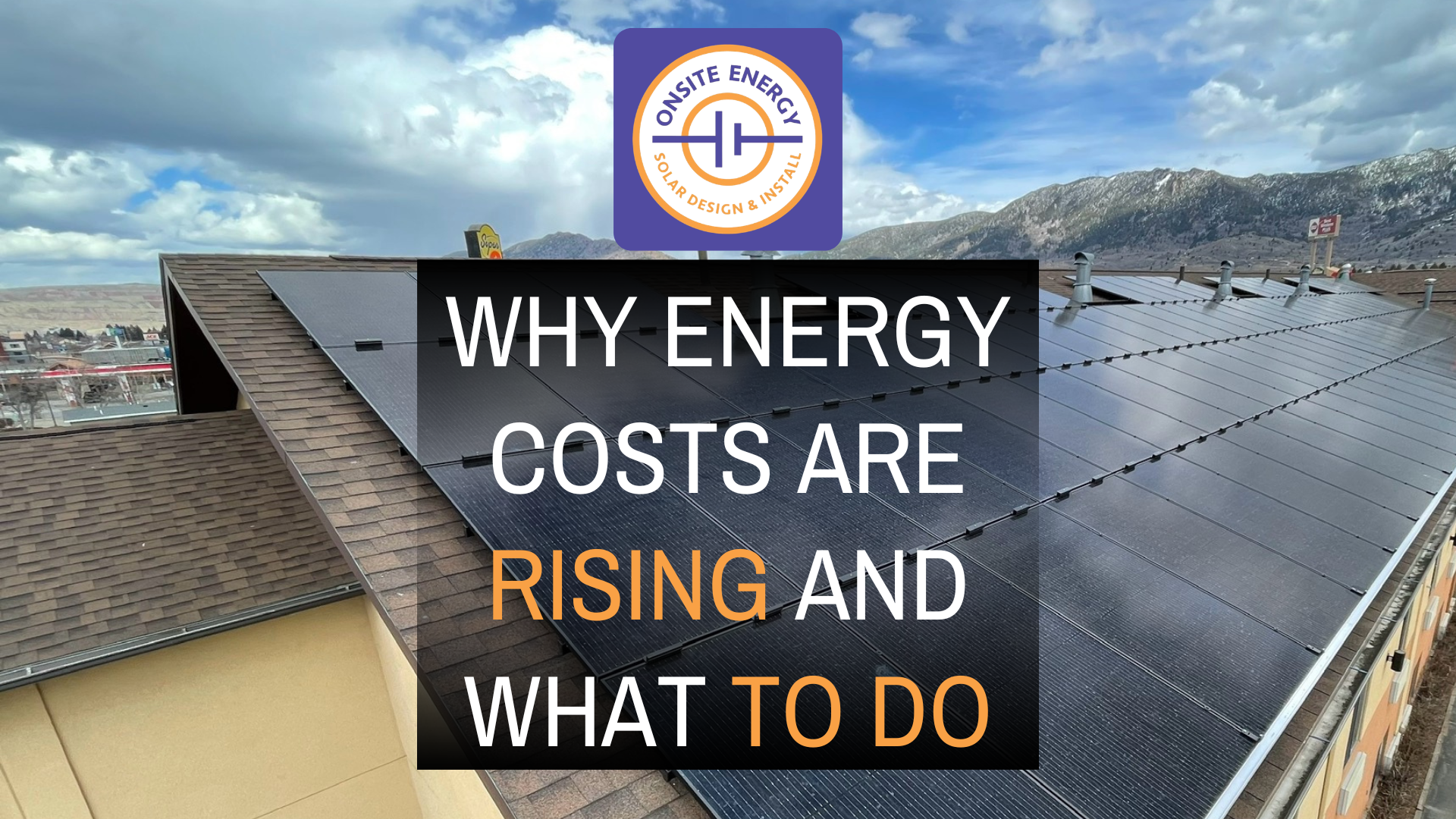 Why are energy costs rising and what can you do about it