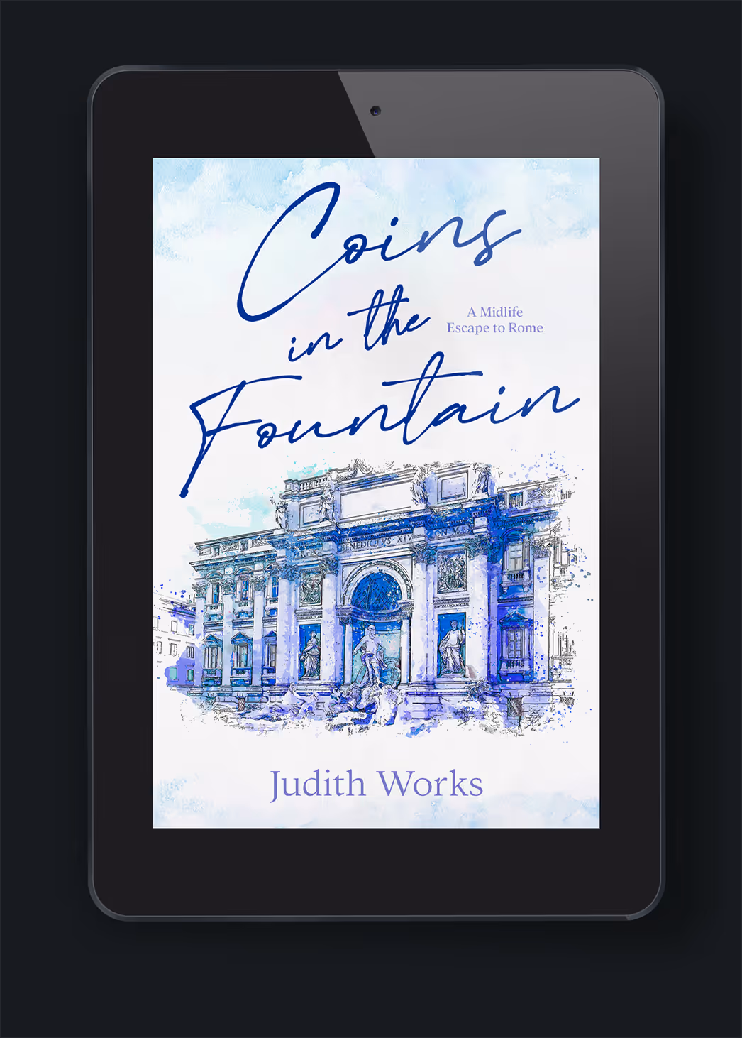 E-reader displaying the book cover of "Coins in the Fountain" by Judith Works. The design features a sketched illustration of a fountain building with blue accents and handwritten typography. Ideal for showcasing publisher interior book design.