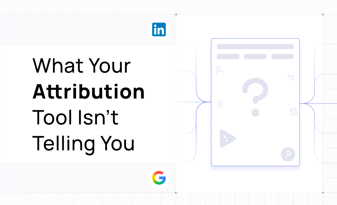 What Your Marketing Attribution Tool Isn't Telling You 