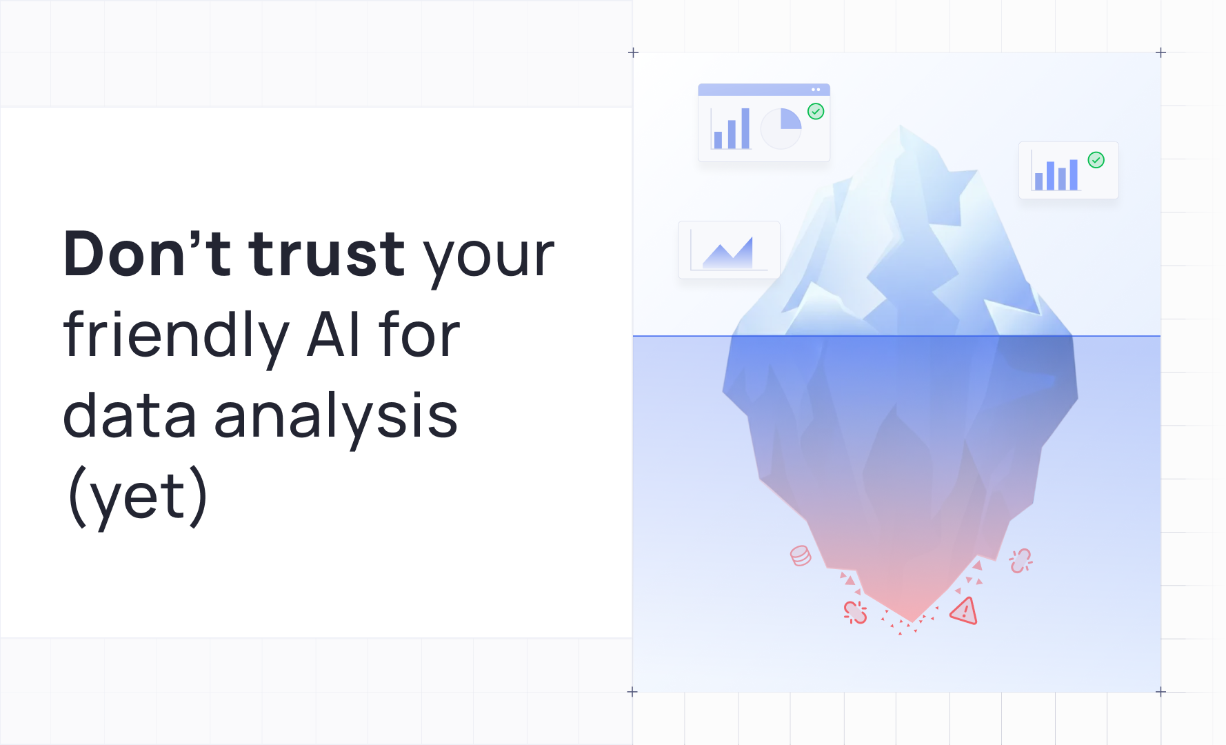 Don't trust your friendly AI for data analysis (yet)