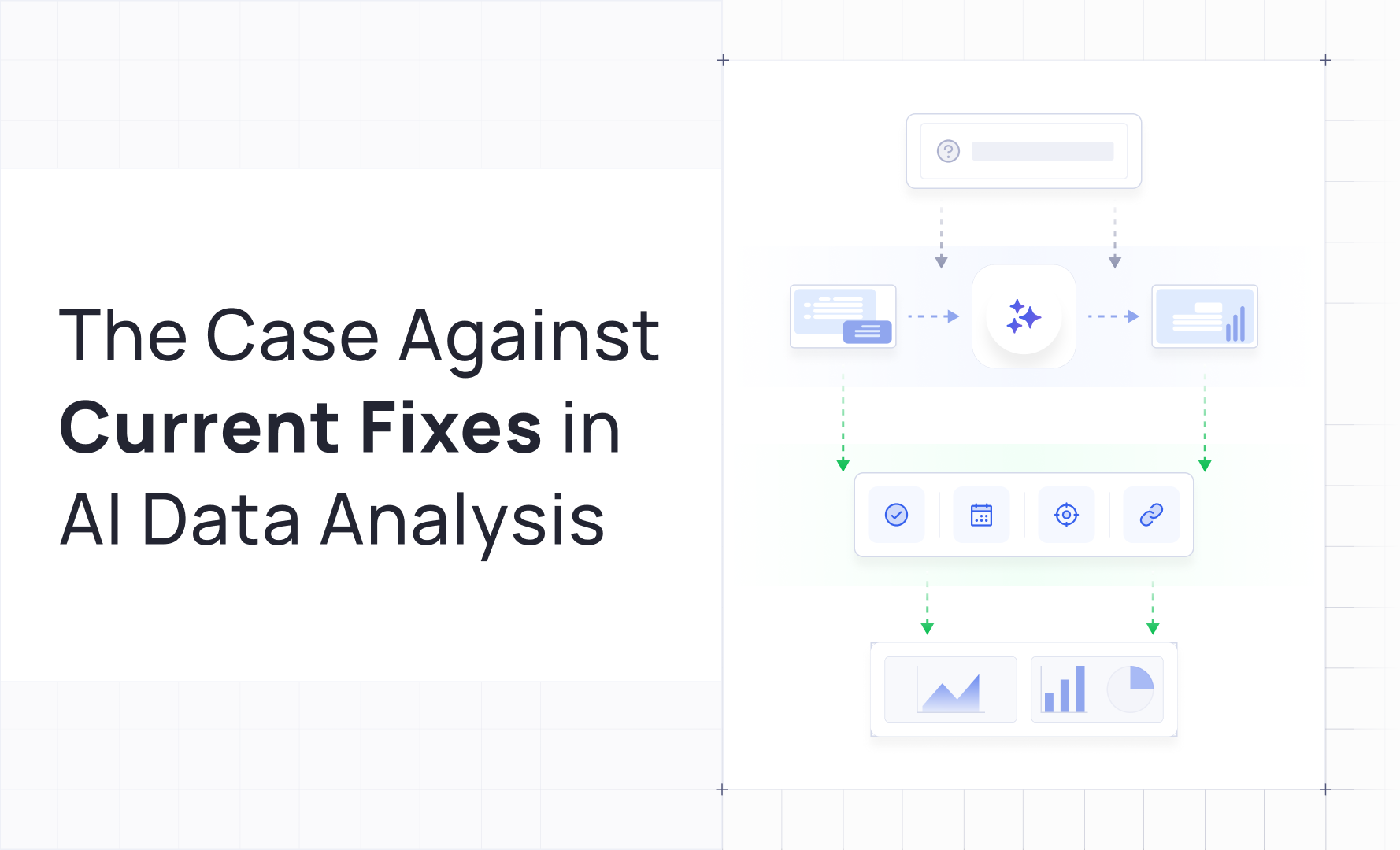 The Case Against Current Fixes in AI Data Analysis