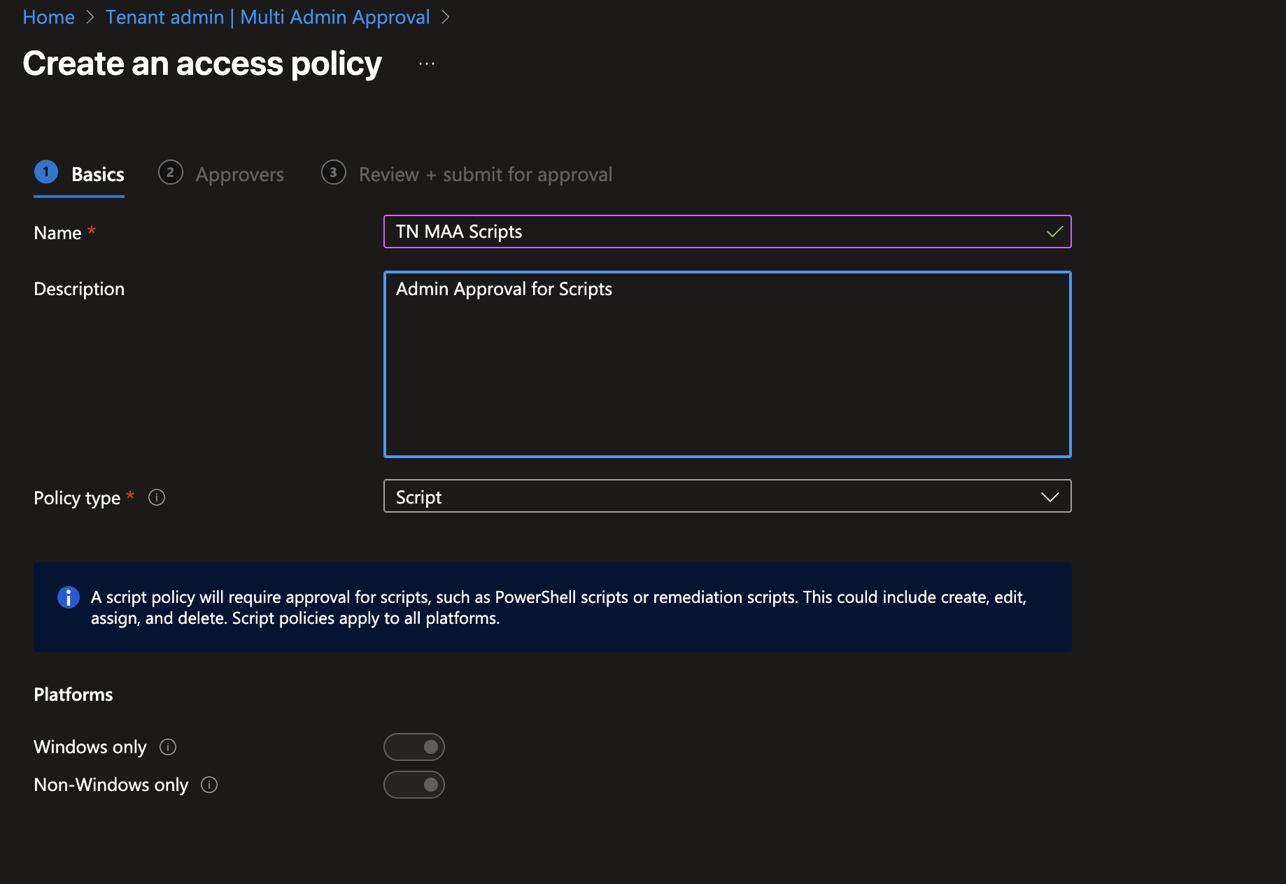 Screenshot of the Microsoft Intune Multi Admin Approval interface, showing the creation of an access policy for scripts. The policy is named "TN MAA Scripts" with the description "Admin Approval for Scripts", and the policy type is set to "Script".