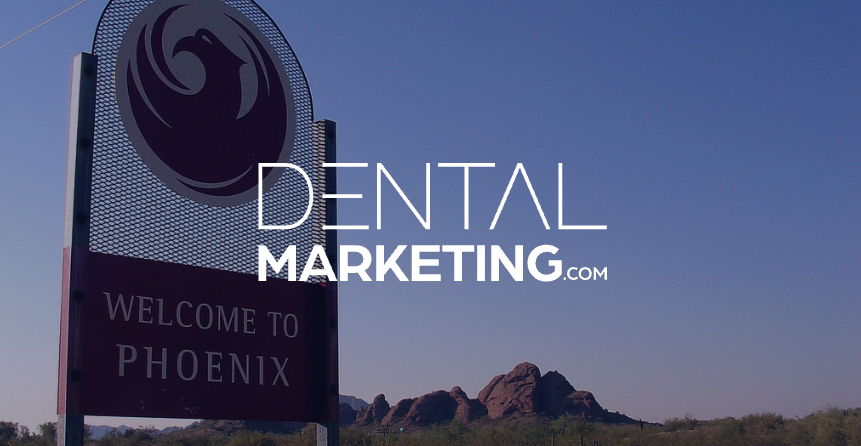 DentalMarketing.com Adds Another Client in Phoenix, AZ