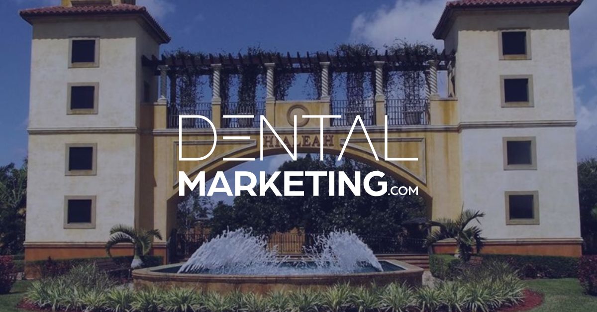 DentalMarketing.com Adds Another Client in Hialeah, FL
