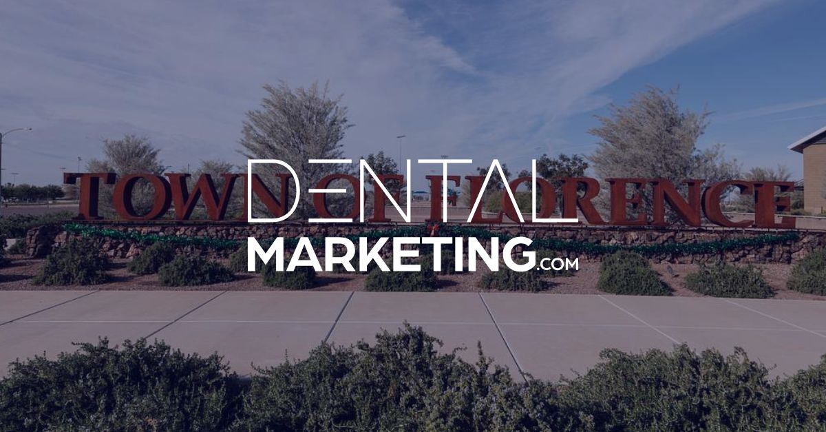 DentalMarketing.com Adds Another Client in Florence, AZ