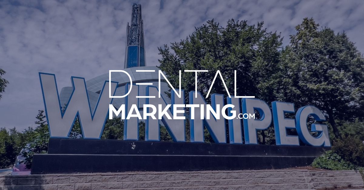 DentalMarketing.com Adds Another Client in Winnipeg, MB