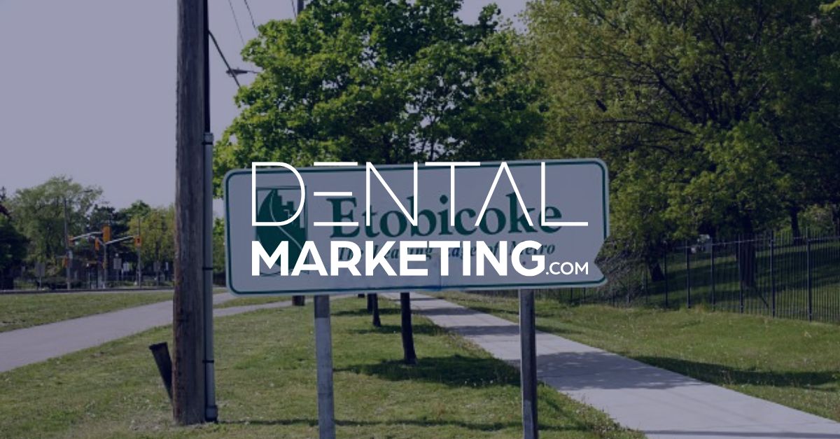 DentalMarketing.com Adds Another Client in Etobicoke, ON