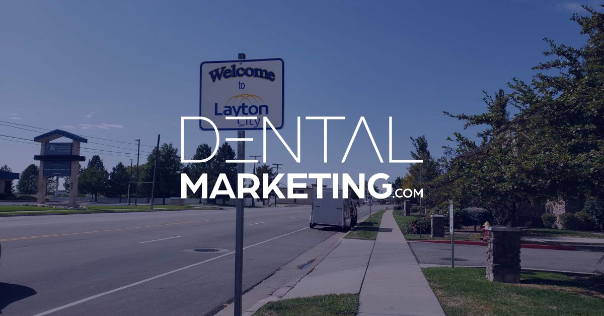 DentalMarketing.com Adds Another Client in Layton, UT