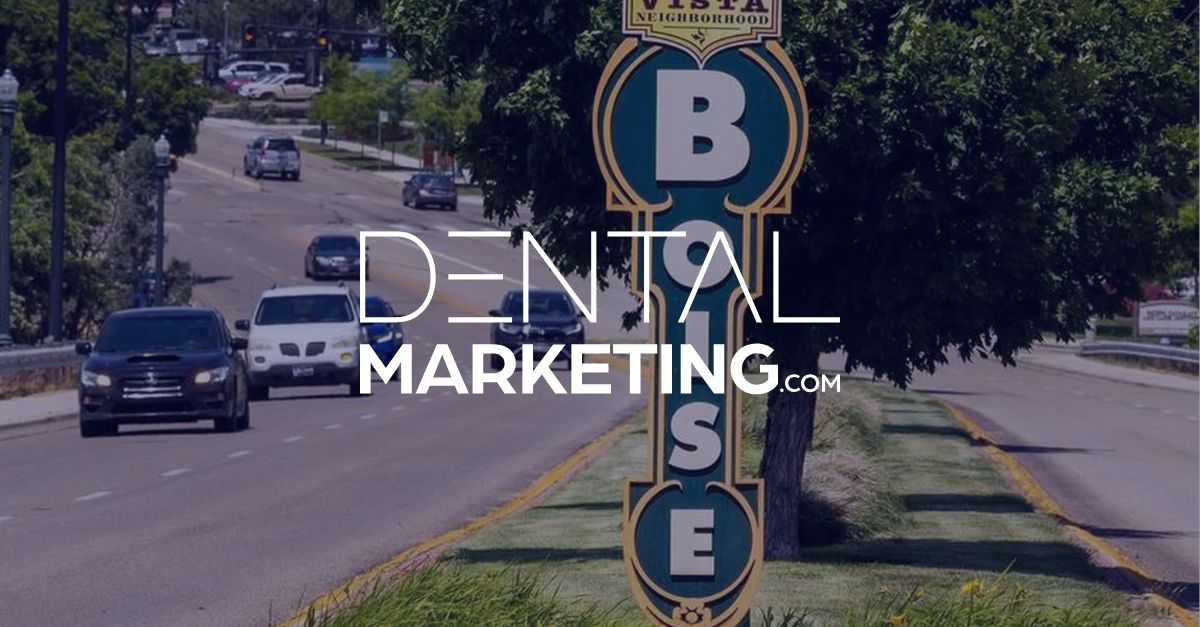 DentalMarketing.com Adds Another Client in Boise, ID