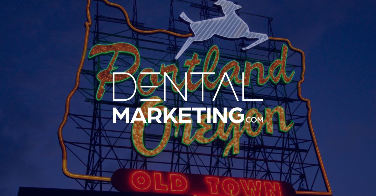 DentalMarketing.com Adds Another Client in Portland, OR