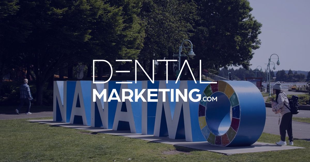DentalMarketing.com Adds Another Client in Nanaimo, BC