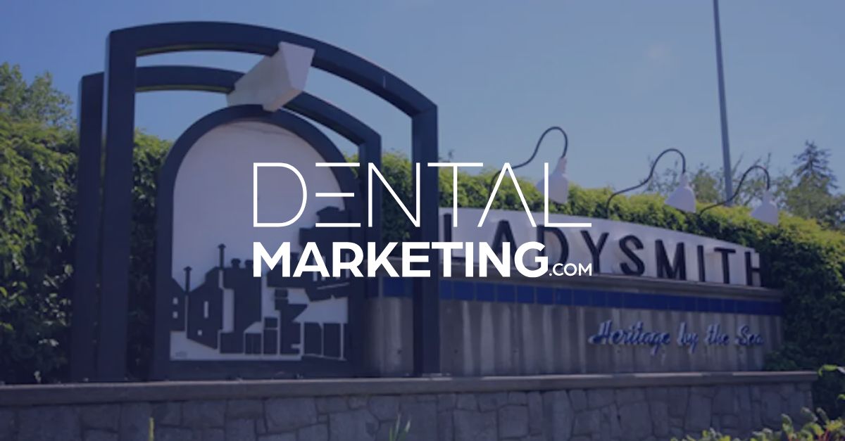 DentalMarketing.com Adds Another Client in Ladysmith, BC