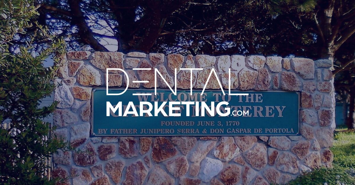 DentalMarketing.com Adds Another Client in Monterey, CA