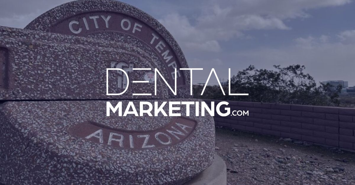 DentalMarketing.com Adds Another Client in Tempe, AZ