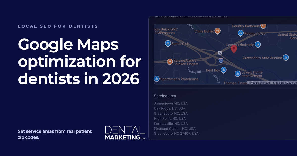 Google Maps Optimization for Dentists in 2026