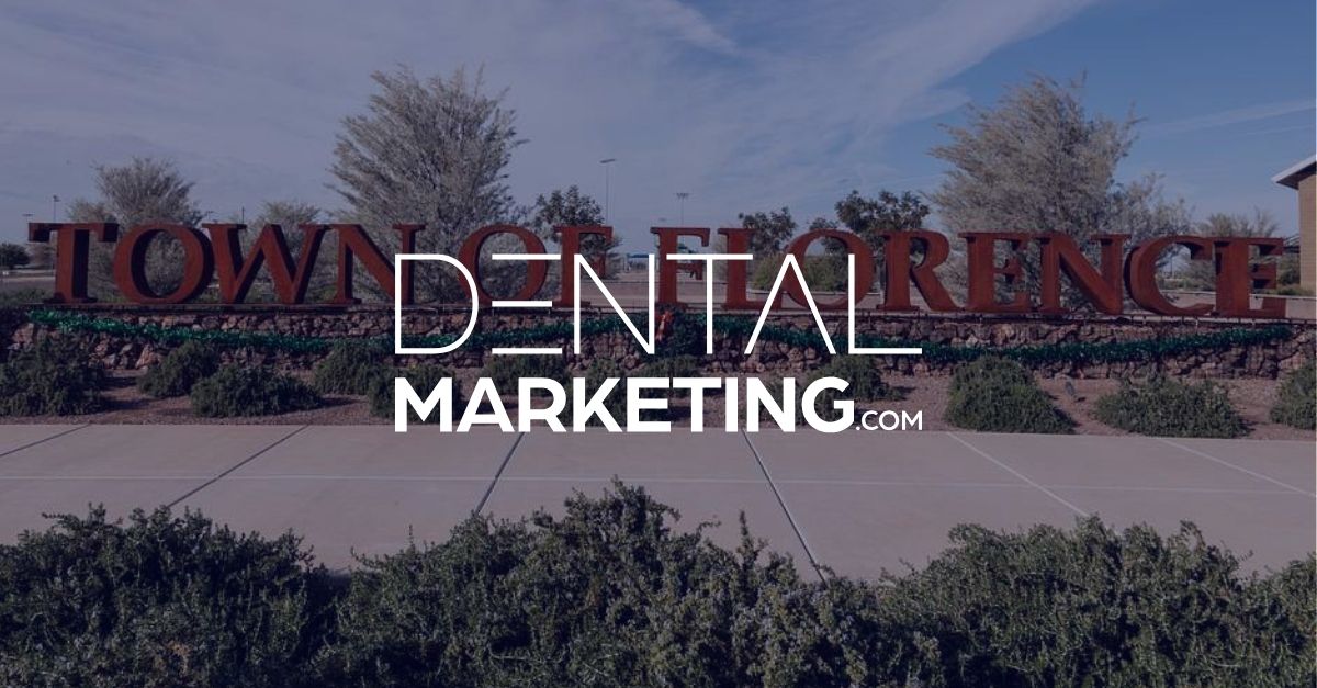 DentalMarketing.com Adds Another Client in Florence, AZ