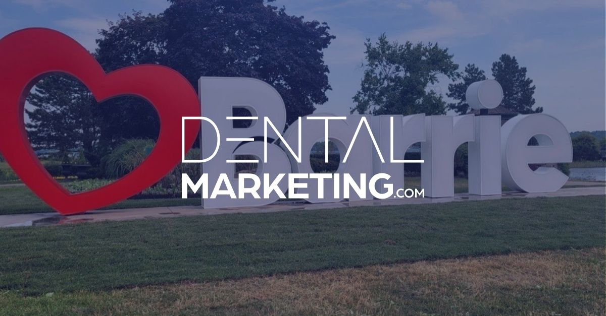 DentalMarketing.com Adds Another Client in Barrie, ON