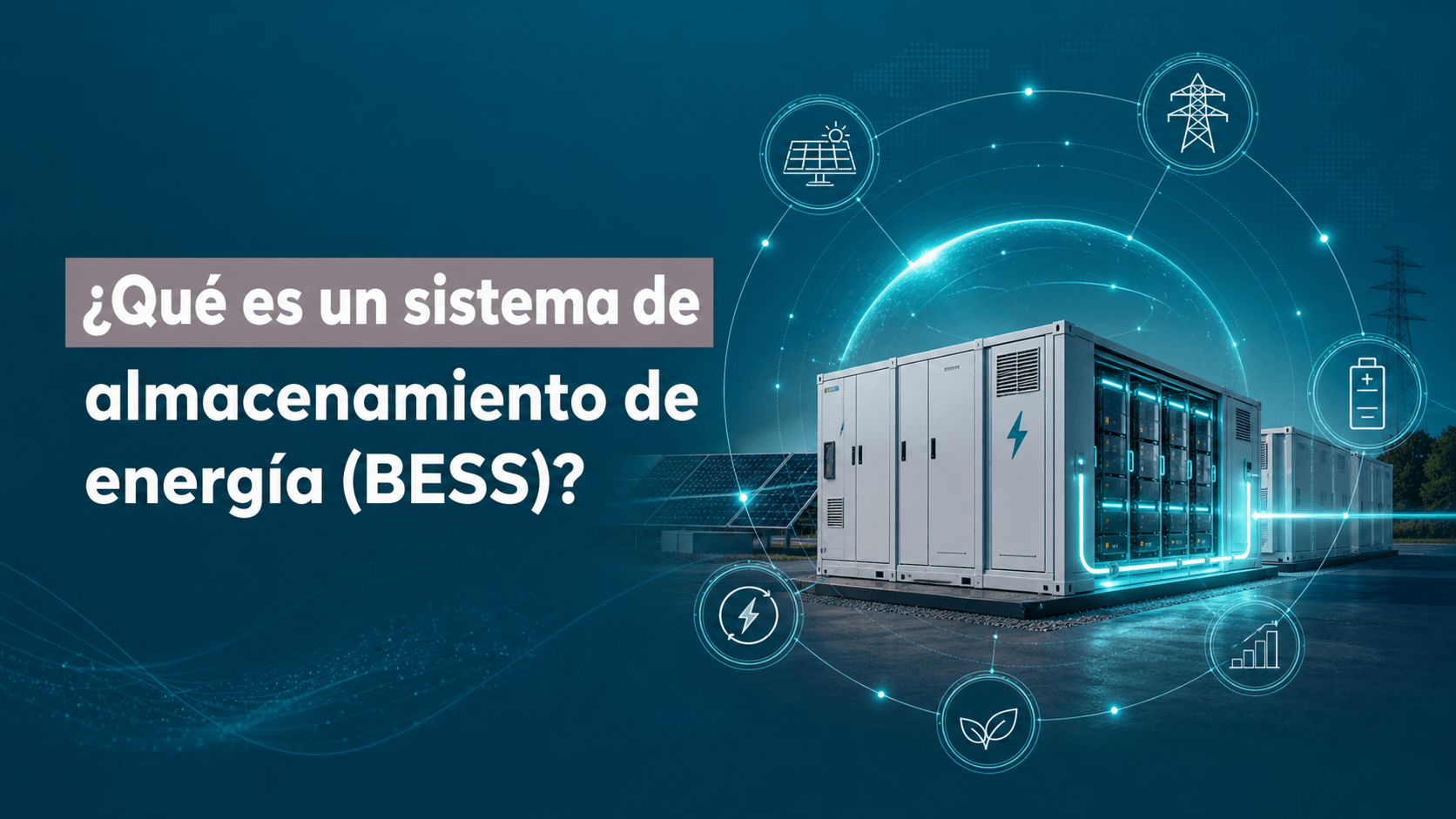 ¿Qué es un sistema de almacenamiento de energía (BESS) y por qué las empresas industriales en México lo están adoptando?