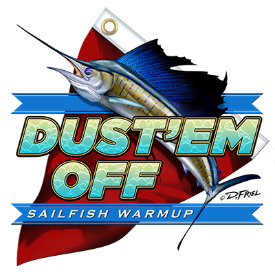 Dust’em Off Sailfish Warmup