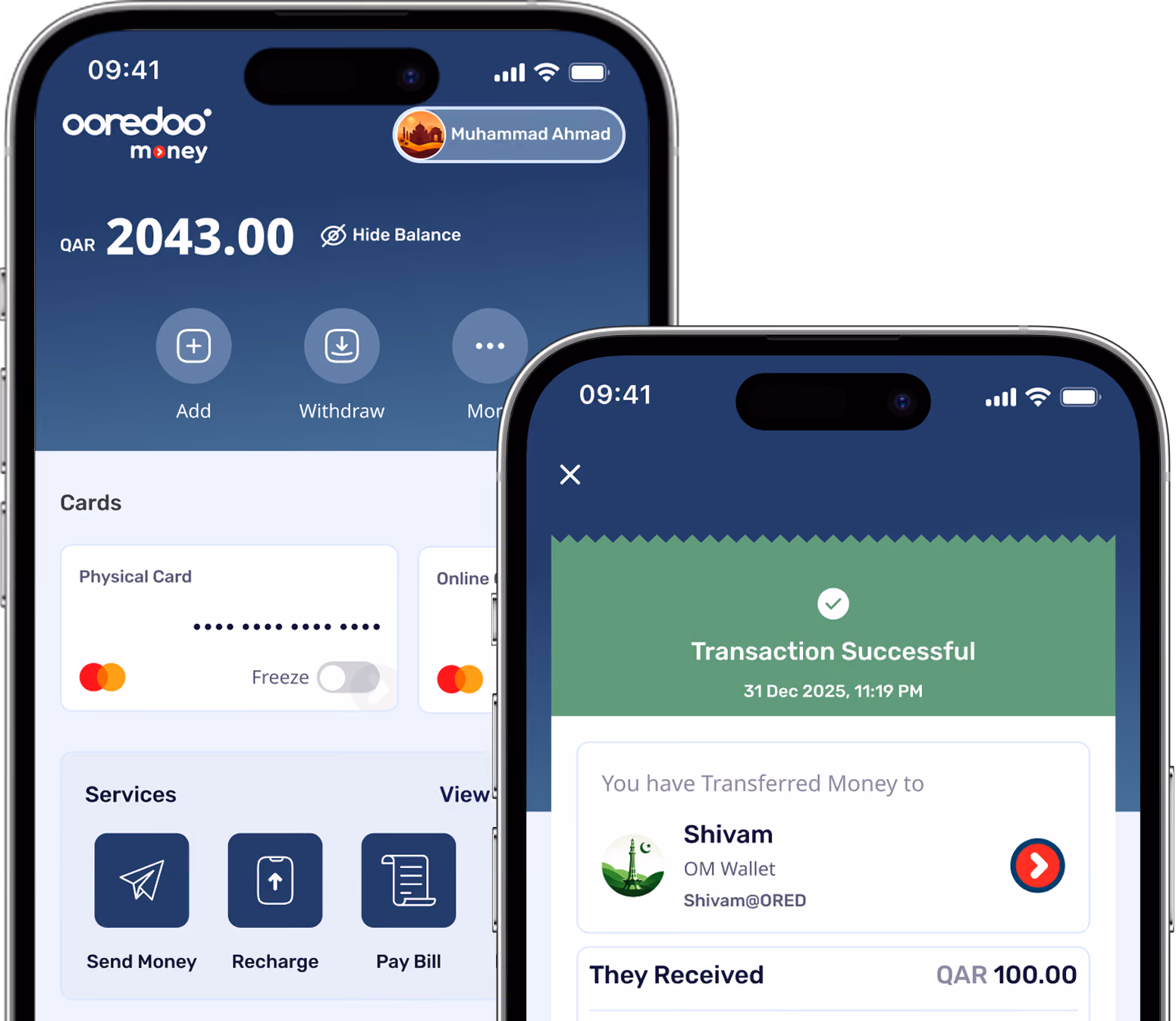 Two smartphone screens showing Ooredoo Money app interface; left screen displays balance of QAR 2043.00 with options to add or withdraw money and two MasterCards with a freeze toggle; right screen confirms a successful transaction of QAR 100.00 transferred to Shivam's OM Wallet on 31 Dec 2025 at 11:19 PM.