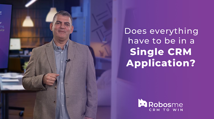 Does Everything Have to Be in a Single CRM Application?