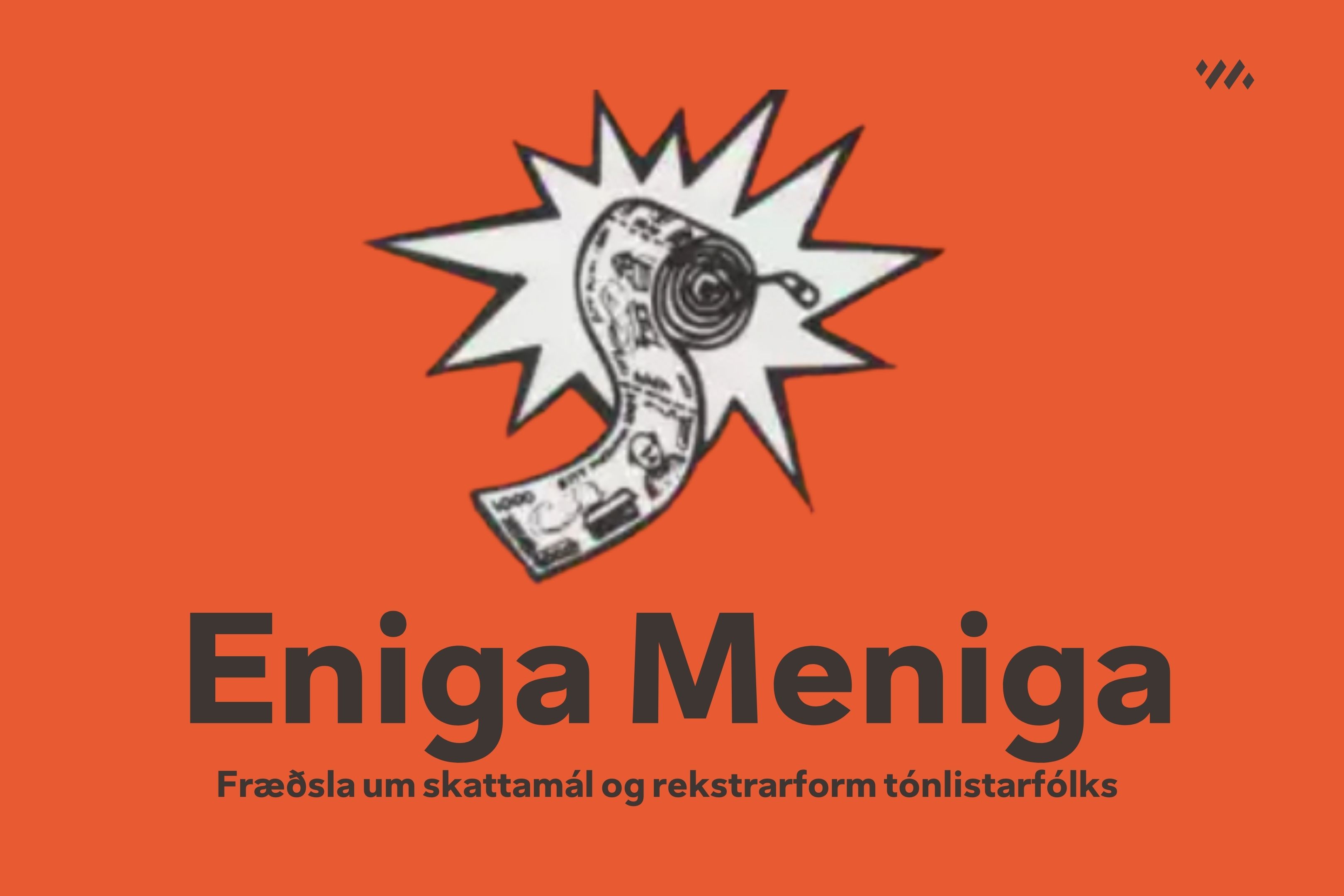 Eniga Meniga: Fræðsla um skattamál og rekstrarform tónlistarfólks