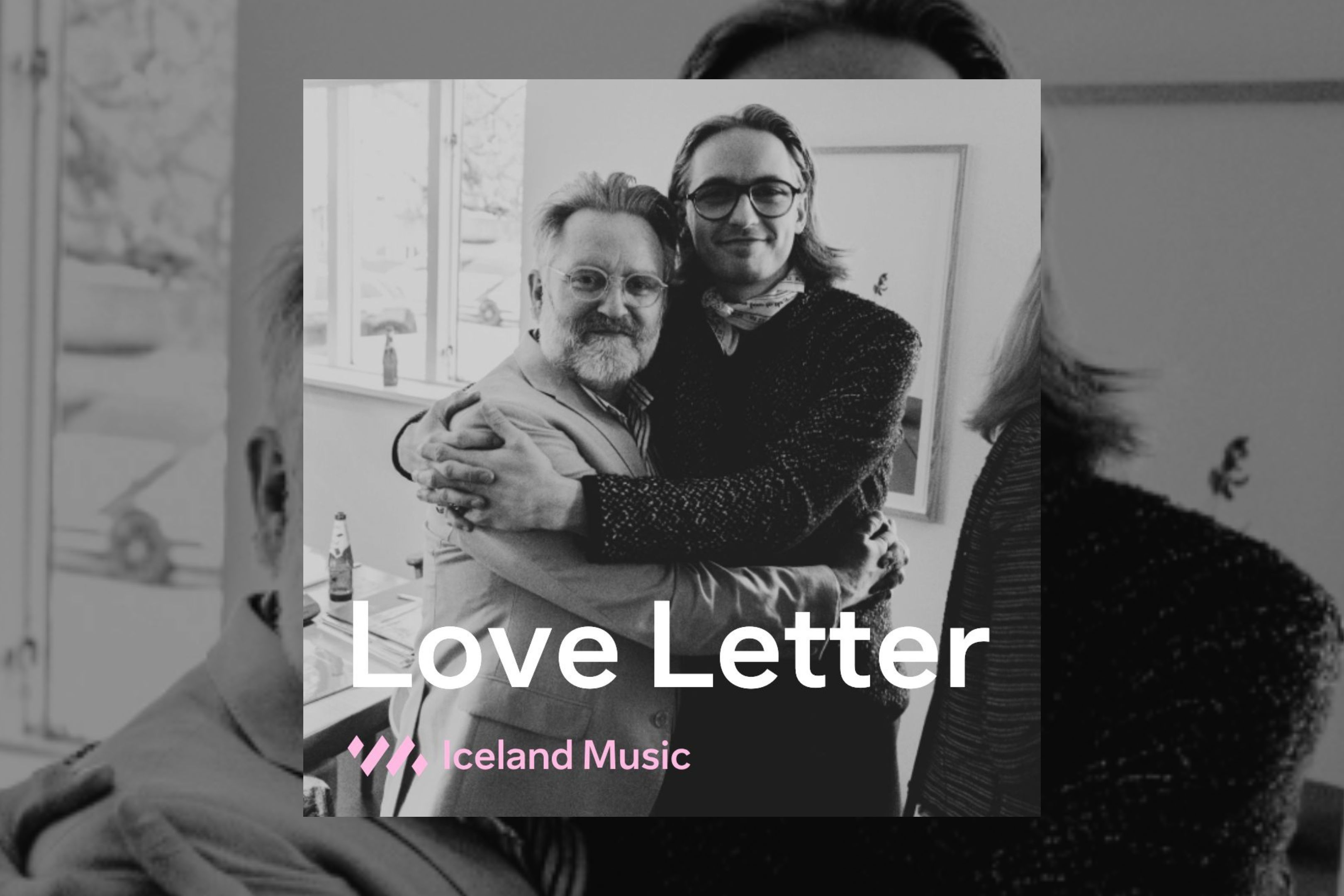 Magnús Jóhann and Óskar Guðjóns take over the Love Letter playlist