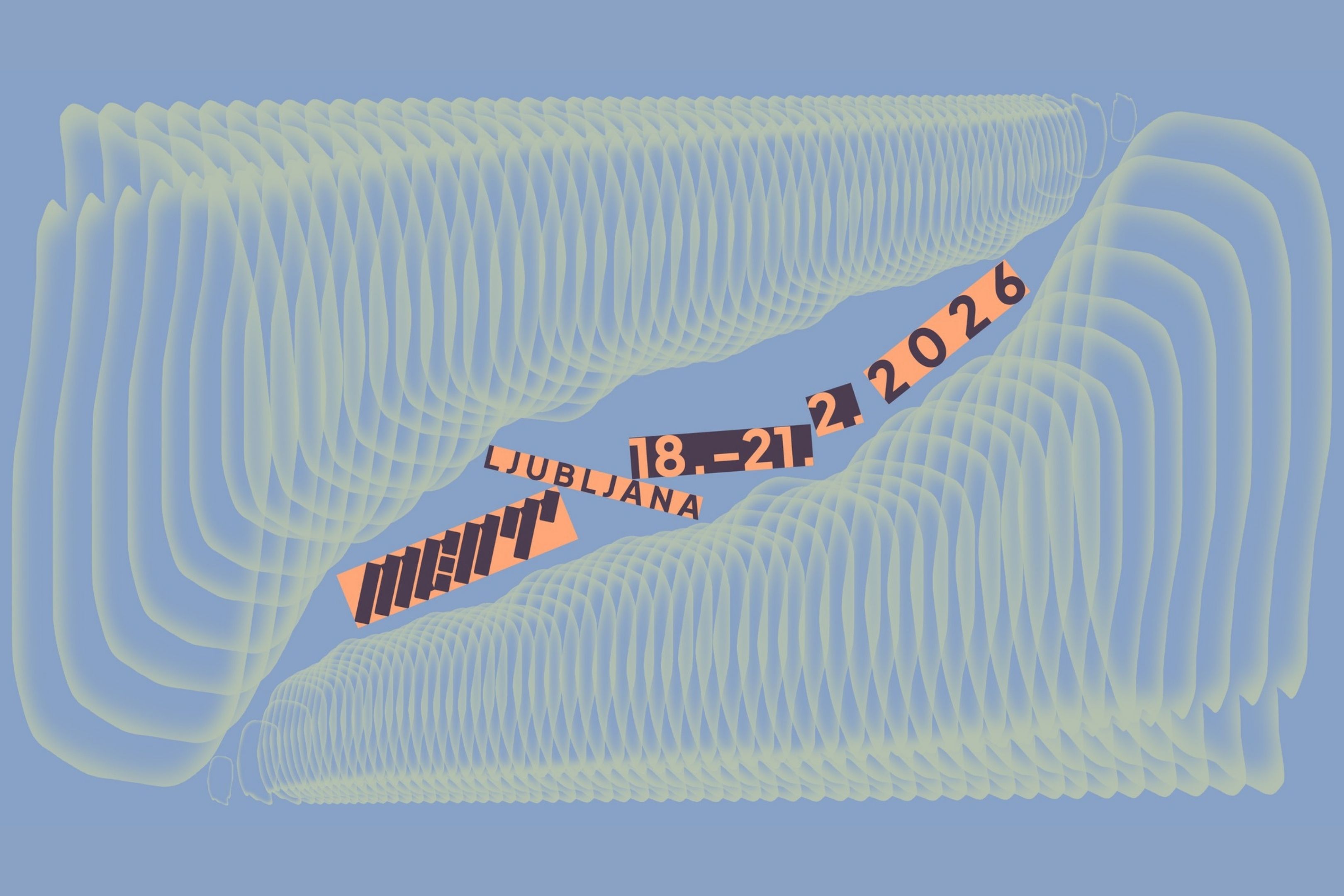 Ment Ljubliana - Application Deadline is August 14