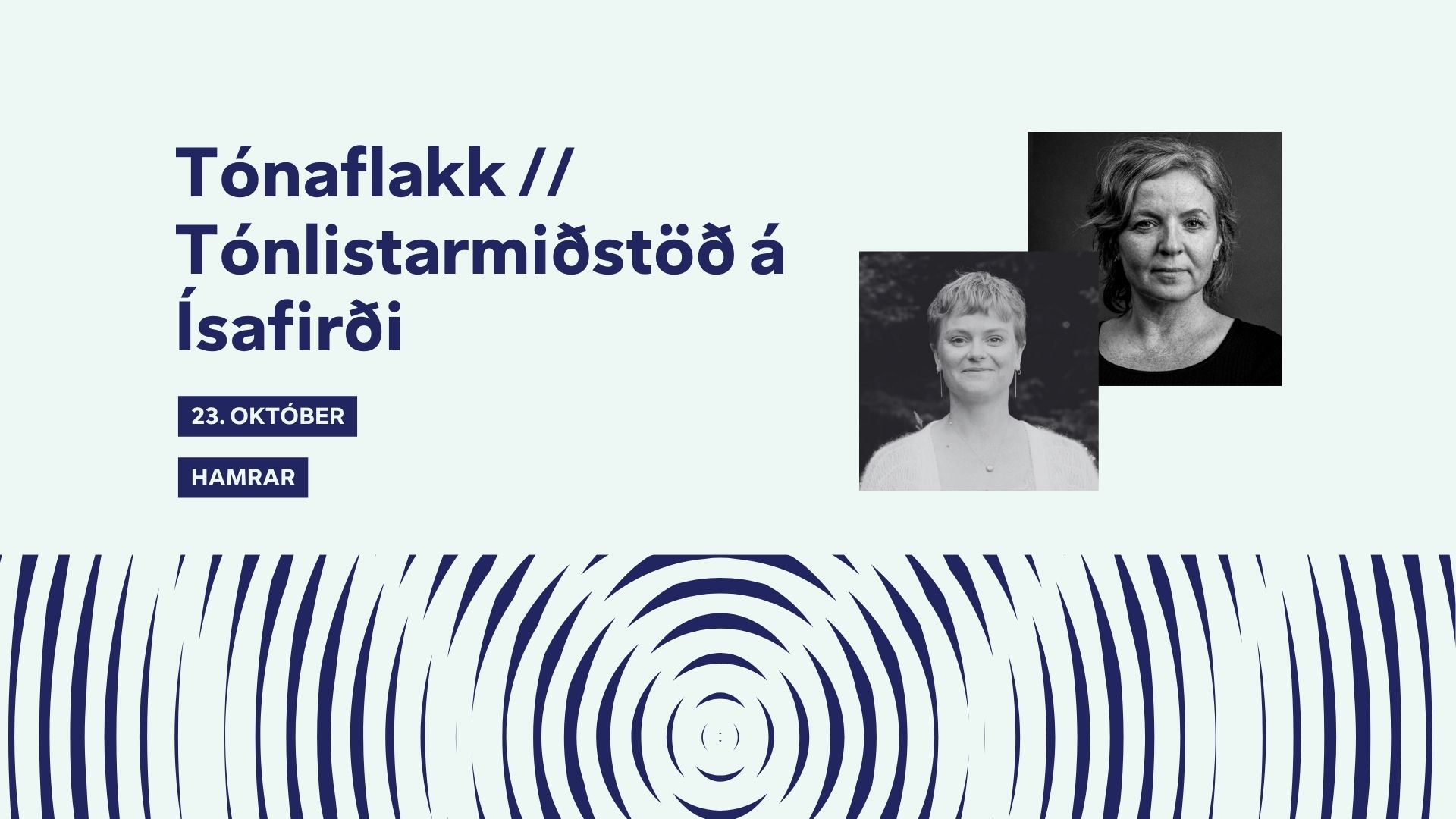 Tónaflakk // Tónlistarmiðstöð fer til Ísafjarðar - 23. október