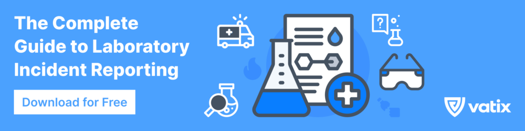 Complete Guide to Laboratory Incident Reporting