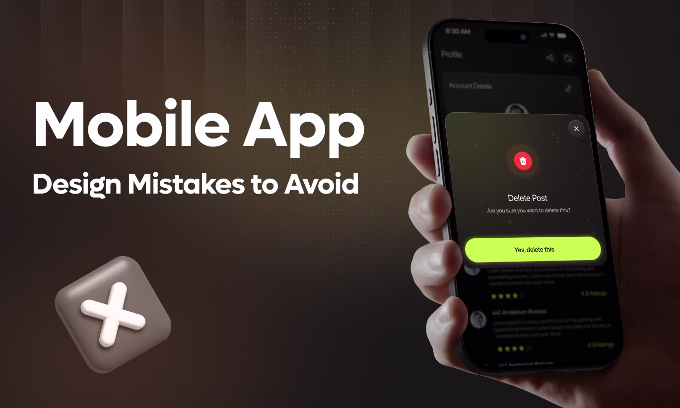 Mobile App Design Mistakes to Avoid