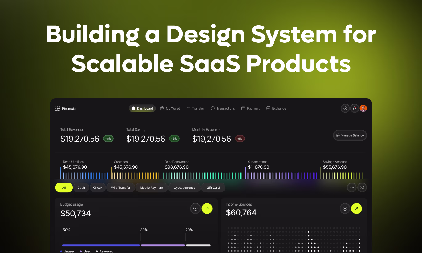 Building a Design System for Scalable SaaS Products