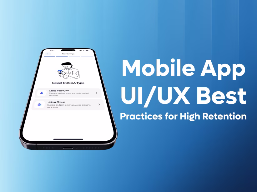 Mobile App UX Best Practices for  High Retention