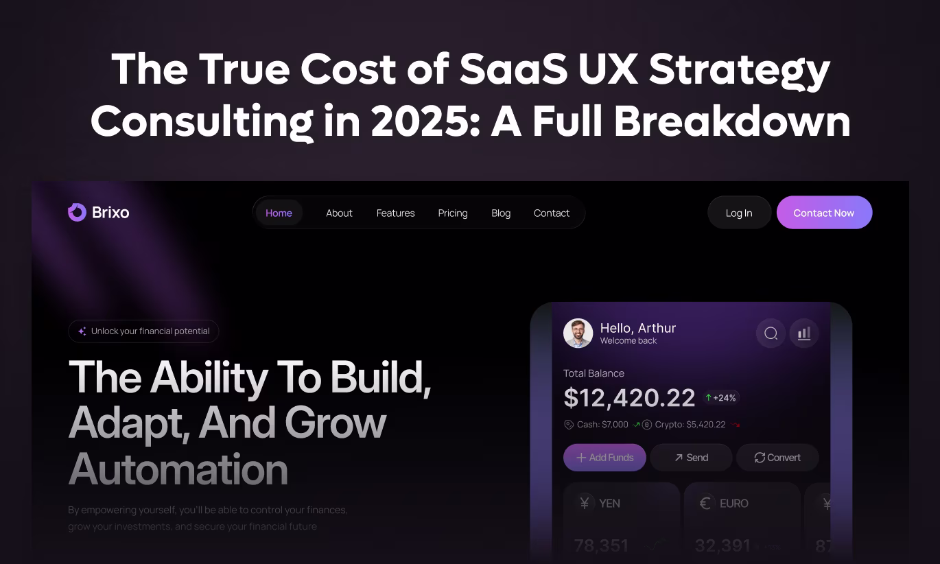 The True Cost of SaaS UX Strategy Consulting in 2025: A Full Breakdown 