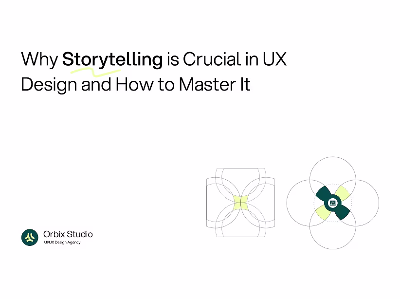 Why Storytelling is Crucial in UX Design and How to Master It