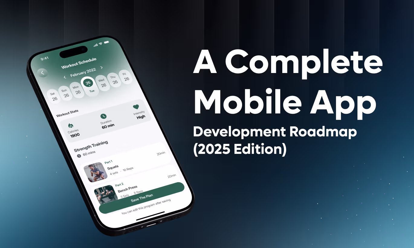 A Complete Mobile App Development Roadmap