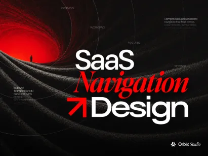 SaaS navigation design concept showing intuitive navigation patterns, scalable information architecture, and UX best practices for complex B2B software.