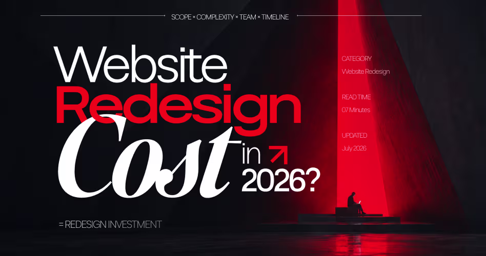 How Much Does a Website Redesign Cost in 2026? Full Pricing Breakdown