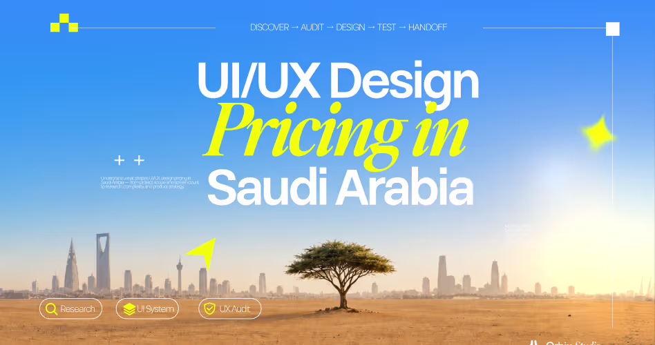 How Much Does UI/UX Design Pricing in Saudi Arabia? A Complete Pricing Guide