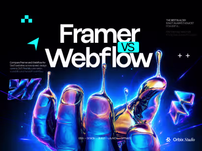 Framer vs Webflow website builder comparison for SaaS sites by Orbix Studio, covering speed, design, CMS, and scalability