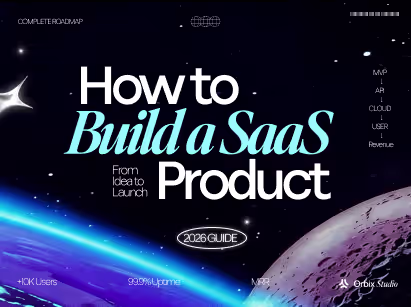 How to build a SaaS product thumbnail — Orbix Studio's beginner's guide to planning, designing, and launching your SaaS