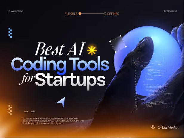 Best AI coding tools for startups in 2026 — Cursor, Claude Code, Windsurf & more compared by Orbix Studio