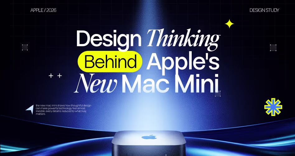 The Design Thinking Behind Apple's New Mac Mini 2026
